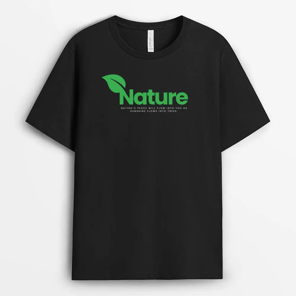 Natures Peace Will Flow Into You As Sunshine Flows Into Trees Gtxgap T-Shirt - Black